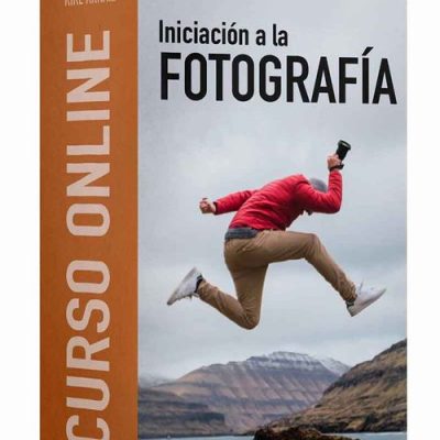 CURSO DE INICIACIÓN A LA FOTOGRAFÍA: DE CERO A 100