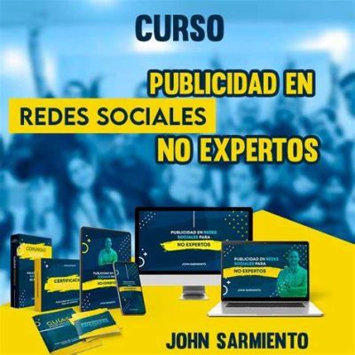 Curso Publicidad en Redes Sociales Instagram – Facebook Ads – John Sarmiento